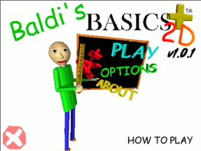 Baldi's Basics Plus 2D Image