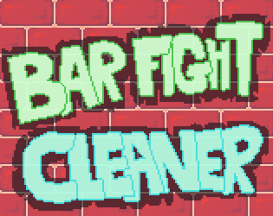 Bar Fight Cleaner Game Cover