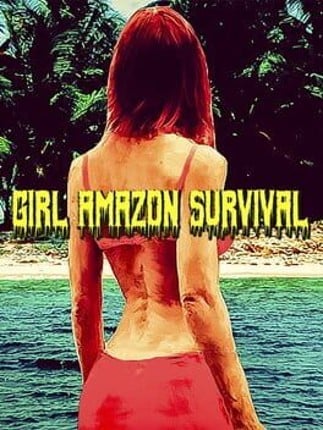 Girl Amazon Survival Game Cover