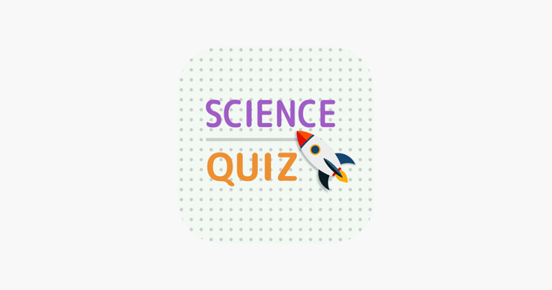Science Quiz - Game Game Cover
