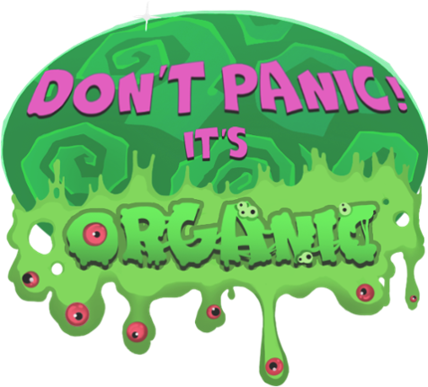 Don't panic! It's organic! Game Cover