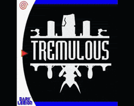 Tremulous 2023 ( Fan Page ) Image