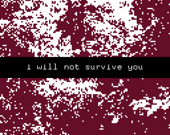 i will not survive you Game Cover