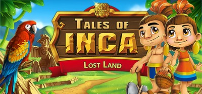 Tales of Inca - Lost Land Image