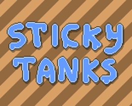 Sticky Tanks Image