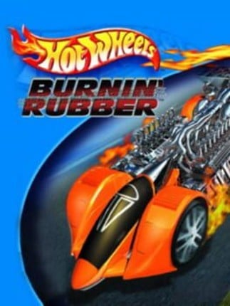 Hot Wheels: Burnin' Rubber Game Cover