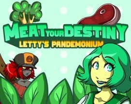 Meat Your Destiny: Letty's Pandemonium Image