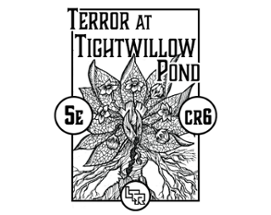 Terror At Tightwillow Pond (5e) Image