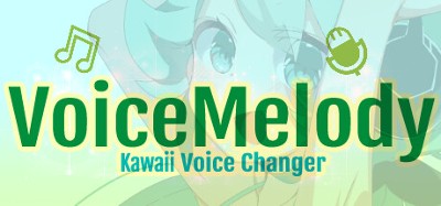 VoiceMelody - Kawaii Voice Changer Image