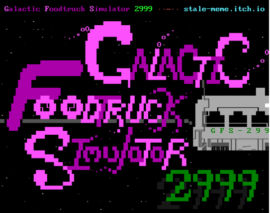Galactic Foodtruck Simulator 2999 (GFS2999) Game Cover