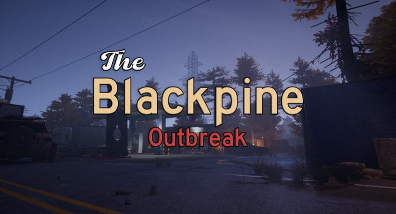 The Blackpine Outbreak Game Cover