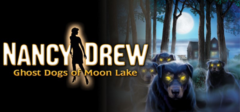 Nancy Drew: Ghost Dogs of Moon Lake Game Cover