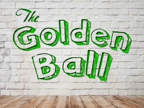 THE GOLDEN BALL Image