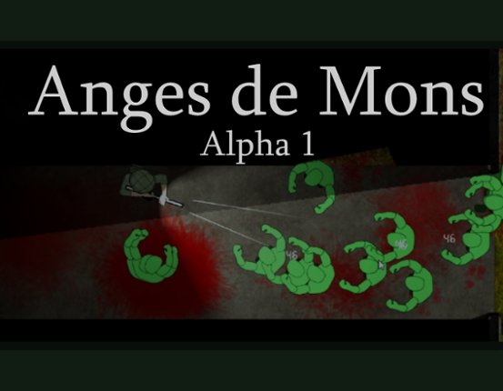 Anges de Mons Alpha Game Cover