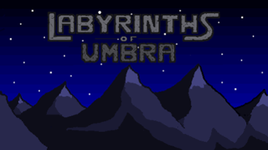 Labyrinths of Umbra Image