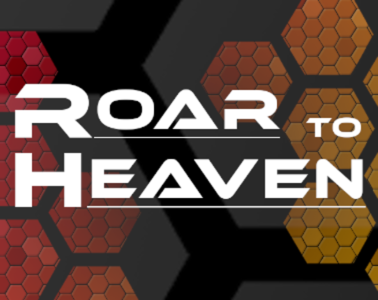 Roar to Heaven Backer Set Game Cover