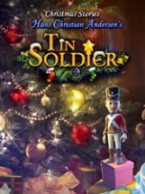 Christmas Stories: Hans Christian Andersen's Tin Soldier Image