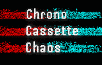 Chrono Cassette Chaos Image