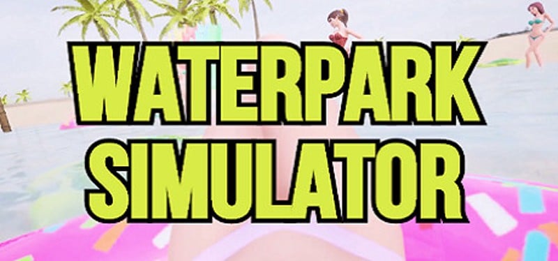 Waterpark Simulator Game Cover