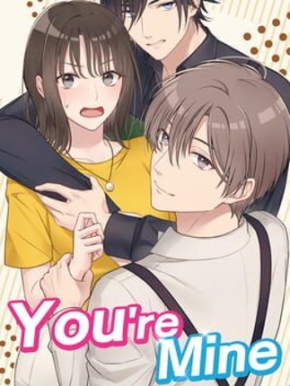 You're Mine! Game Cover