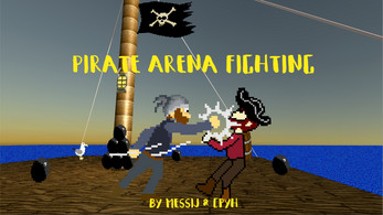 PAF !! (Pirate Arena Fighting) Image