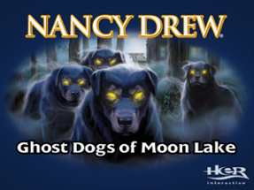 Nancy Drew: Ghost Dogs of Moon Lake Image