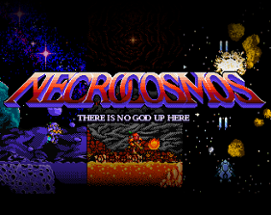 NECROCOSMOS - There is no god up here Image