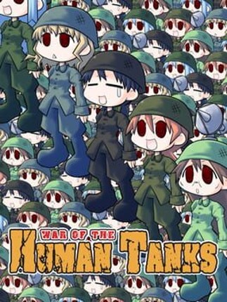 War of the Human Tanks Game Cover
