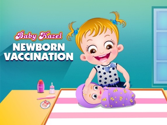 Baby Hazel Newborn Vaccination Game Cover