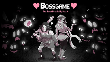 BOSSGAME: The Final Boss is My Heart Image