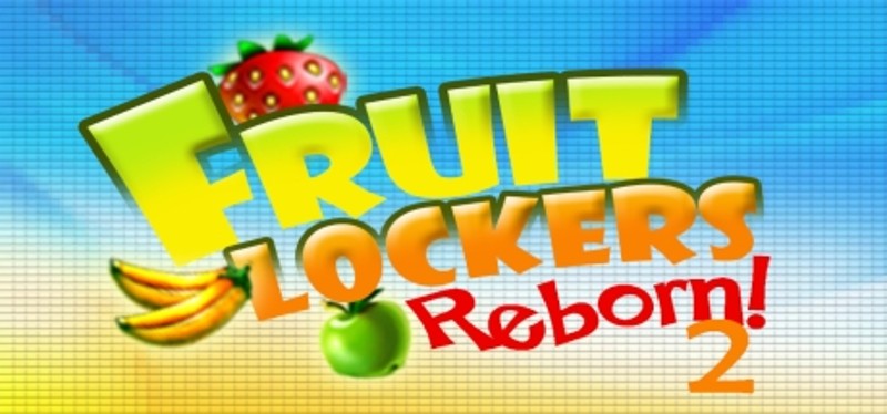 Fruitlockers Reborn! 2 Game Cover