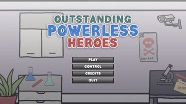 Outstanding Powerless Heroes Image