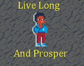 Live Long and Prosper Image