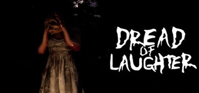 Dread of Laughter Image