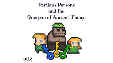 Perilous Persons and the Dungeon of Ancient Things Image