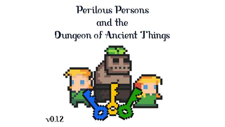 Perilous Persons and the Dungeon of Ancient Things Game Cover