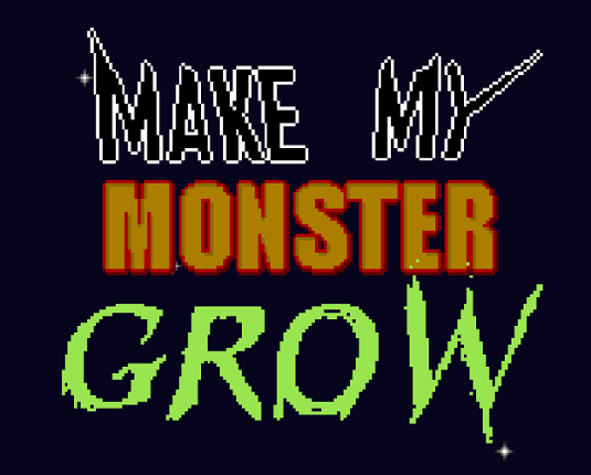 Make My Monster Grow! Game Cover