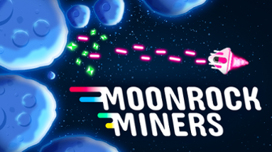 Moonrock Miners Image