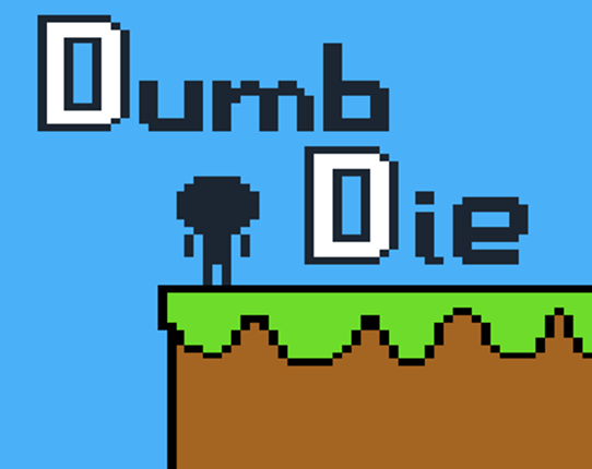 DUMB DIE Game Cover