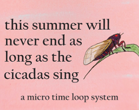 as long as the cicadas sing Image