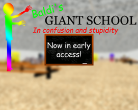 Baldi's Giant School (Early Access) Image
