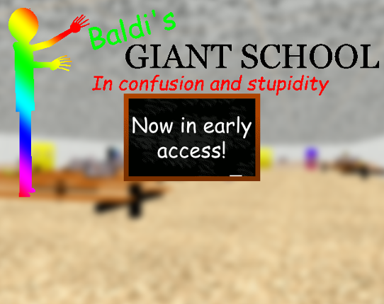Baldi's Giant School (Early Access) Game Cover