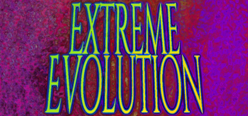 Extreme Evolution: Drive to Divinity Game Cover