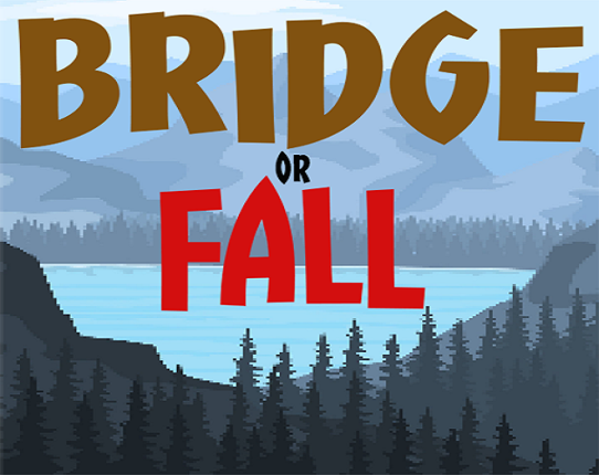 Bridge or Fall - Win Prizes Game Cover