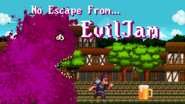 No Escape from EvilJam Image