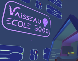 [Jam] Vaisseau-École-3000 Image