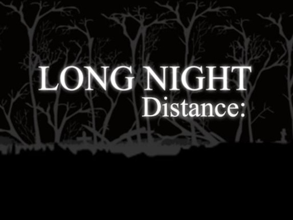 Long Night Distance Game Cover