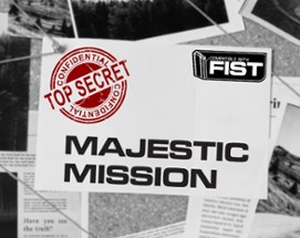 Majestic Mission - A FIST Mission Image