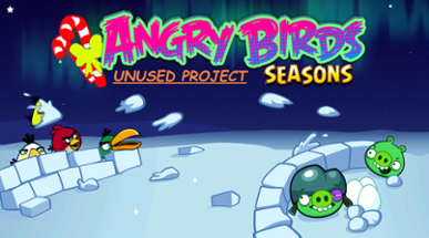 {Outdated} Angry Birds Seasons Unused Content/Project Image