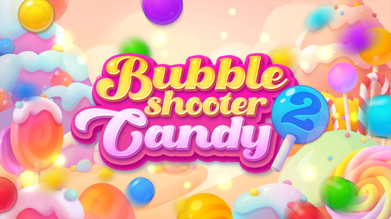 Bubble Shooter Candy 2 Game Cover